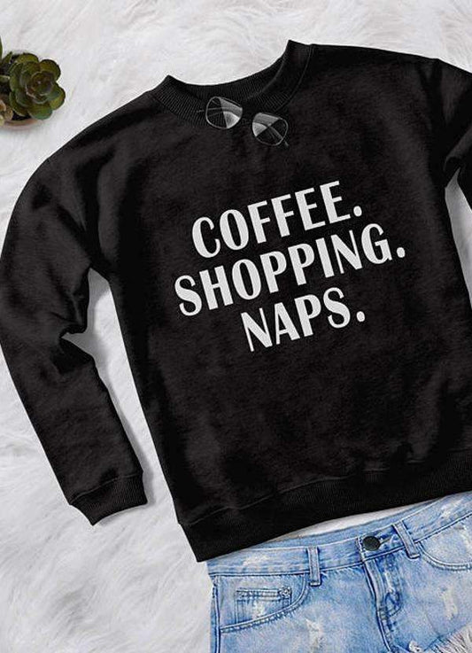 COFFEE SHOPPING NAPS WOMEN SWEAT SHIRT