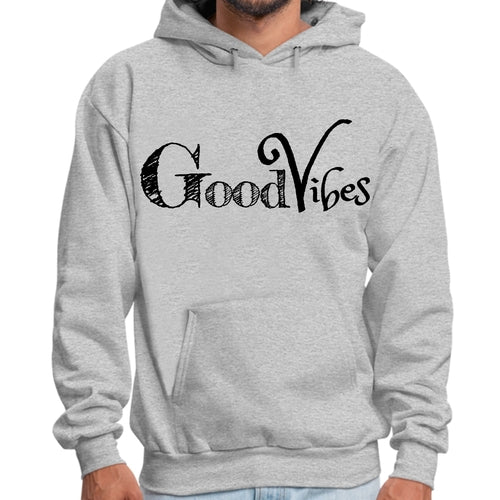 Mens Graphic Hoodie Good Vibes Black Print