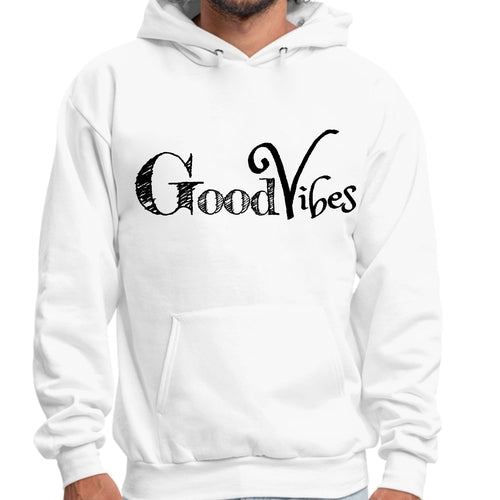 Mens Graphic Hoodie Good Vibes Black Print