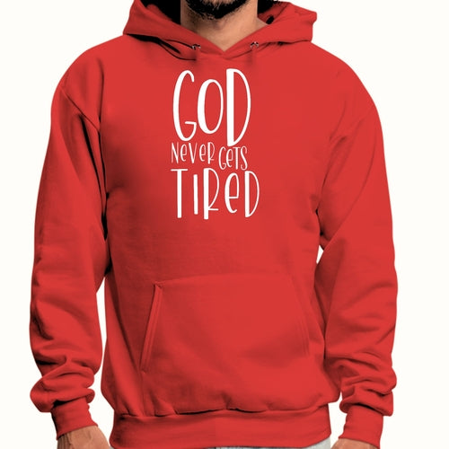 Mens Graphic Hoodie Say it Soul - God Never Gets Tired